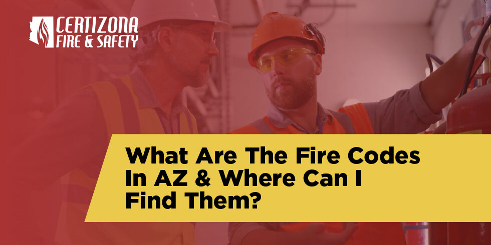what are the fire codes in az and where can i find them what are the fire codes in az