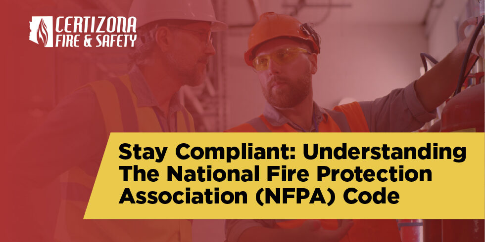 Stay Compliant: Understanding The National Fire Protection Association (NFPA) Code NFPA Code