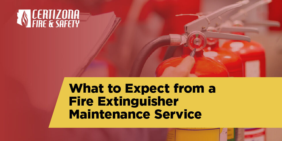 What to Expect from a Fire Extinguisher Maintenance Service Fire Extinguisher Maintenance Service
